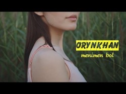 Orynkhan - Menimen Bol
