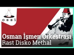 Osman İşmen Orkestrası - Rast Disko Methal