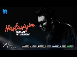 Osman Navruzov - Hastasiyim