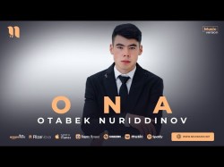 Otabek Nuriddinov - Ona