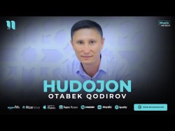 Otabek Qodirov - Hudojon