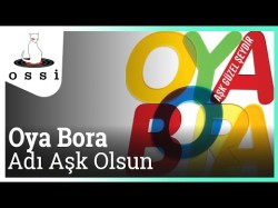 Oya Bora - Adı Aşk Olsun