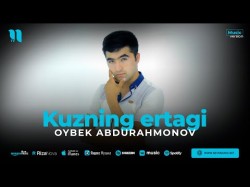 Oybek Abdurahmonov - Kuzning Ertagi