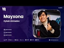 Oybek Ahmedov - Mayxona