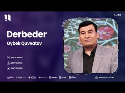 Oybek Quvvatov - Derbeder