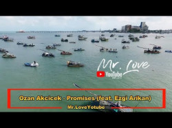 Ozan Akcicek - Promises Feat Ezgi Arikan