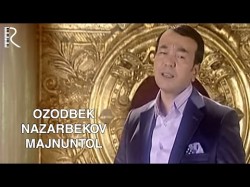 Ozodbek Nazarbekov - Majnuntol
