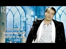 Ozodbek Nazarbekov - Seni o’ylab