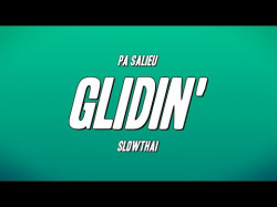 Pa Salieu - Glidin' Ft Slowthai