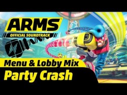 Party Crash Menu Lobby Mix - Arms Soundtrack