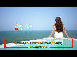 Paul Lock - Fever J Damur Remix