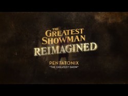 Pentatonix - The Greatest Show