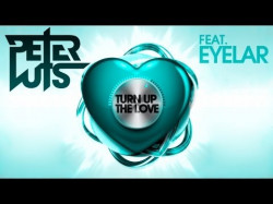 Peter Luts - Turn Up The Love Extended Mix