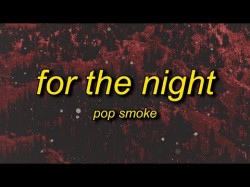 Pop Smoke - For The Night Ft Lil Baby, Dababy