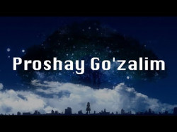 Proshay Go'zalim - Bad Boy Ft Subxan Ft Shaxnoza Qo'shiq Matni