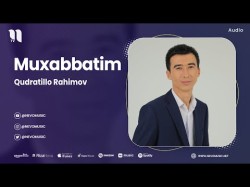 Qudratillo Rahimov - Muxabbatim