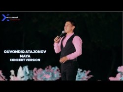 Quvondiq Atajonov - Maya Concert