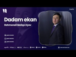 Rahmonali Meliqo'ziyev - Dadam Ekan