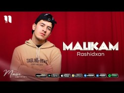 Rashidxan - Malikam