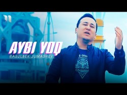 Rasulbek Jumashev - Aybi yo’q