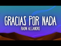 Rauw Alejandro - Gracias Por Nada