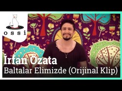 İrfan Özata - Baltalar Elimizde