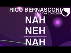 Rico Bernasconi Vaya Con Dios - Nah Neh Nah Screen Mix