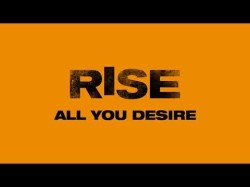 Rise Cast - All You Desire