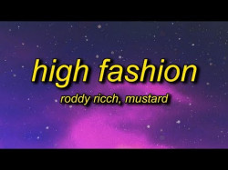 Roddy Ricch - High Fashion Ft Mustard