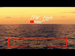 Roelbeat Feat Sevenever - You Gonna Stay Original Mix