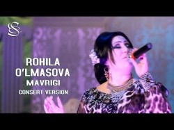 Rohila O'lmasova - Mavrigi