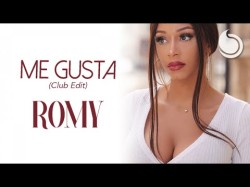 Romy - Me Gusta Club Edit