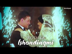 Roshka - Ishondingmi Web Video