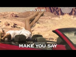 Rotimi, Nektunez - Make You Say Visualizer