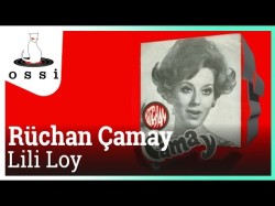 Rüchan Çamay - Lili Loy