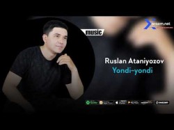 Ruslan Ataniyazov - Yondiyondi