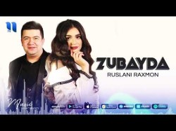 Ruslani Raxmon - Zubayda