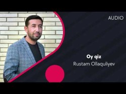Rustam Ollaquliyev - Oy Qiz