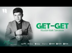 Rustambek Serobov - Get