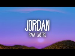 Ryan Castro - Jordan Letralyric