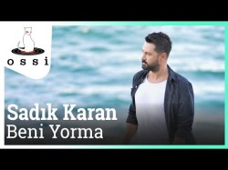 Sadık Karan - Beni Yorma