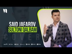 Said Jafarov - Sultoni Qalbam Cover Version