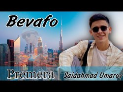 Saidahmad Umarov - Bevafo