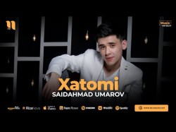 Saidahmad Umarov - Xatomi