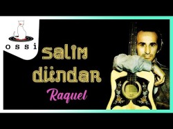 Salim Dündar - Raquel