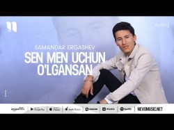 Samandar Ergashev - Sen Men Uchun O'lgansan
