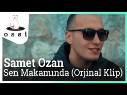 Samet Ozan - Sen Makamında