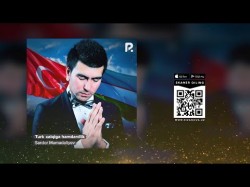 Sardor Mamadaliyevn - Turk Xalqiga Hamdardlik Audio