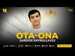 Sardor Xayrullayev - Otaona