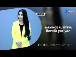 Sarvinoz Ruziyeva - Bevafo Yor